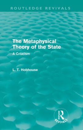 The Metaphysical Theory of the State (Routledge Revivals) - 9780415557863 by L. T. Hobhouse, 9780415557863
