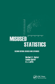 Misused Statistics by Herbert Spirer, Louise Spirer, 9780367400392