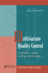 Multivariate Quality Control (Theory and Applications) by Camil Fuchs, Ron S. Kenett, 9780367579326