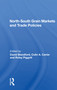 North-south Grain Markets And Trade Policies by David Blandford, 9780367160937