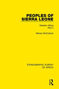 Peoples of Sierra Leone (Western Africa Part II) - 9781138238329 by Merran McCulloch, 9781138238329