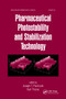 Pharmaceutical Photostability and Stabilization Technology by Joseph T. Piechocki, Karl Thoma, 9780367390358