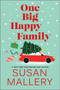 One Big Happy Family (A Novel) - 9781335006301 by Susan Mallery, 9781335006301