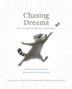 Chasing Dreams by Kobi Yamada, 9781957891064