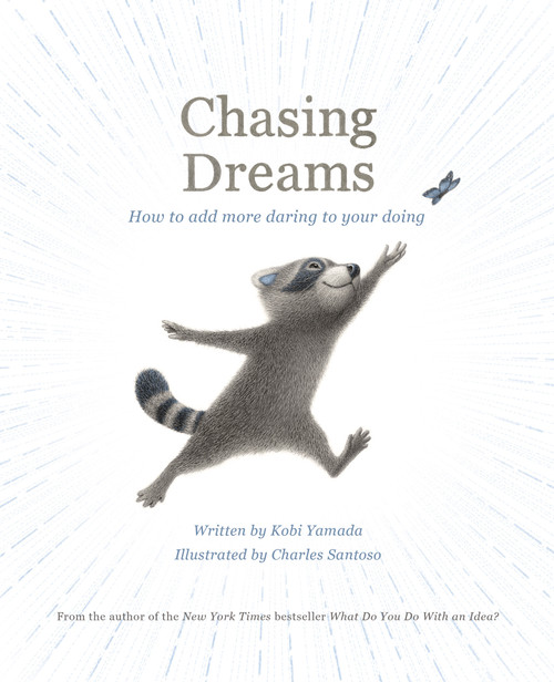 Chasing Dreams by Kobi Yamada, 9781957891064