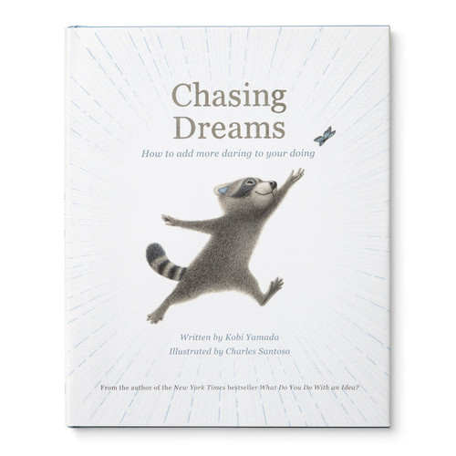 Chasing Dreams by Kobi Yamada, Charles Santoso, 9781957891064