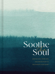 Soothe the Soul by COMPENDIUM, 9781957891095