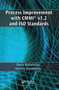Process Improvement with CMMI® v1.2 and ISO Standards by Boris Mutafelija, Harvey Stromberg, 9780367452520