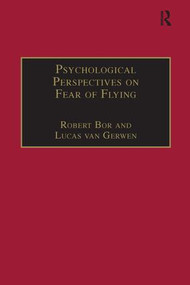 Psychological Perspectives on Fear of Flying - 9781138249974 by Lucas van Gerwen, Robert Bor, 9781138249974
