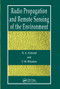 Radio Propagation and Remote Sensing of the Environment by N.A. Armand, V.M. Polyakov, 9780367578251