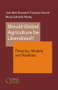 Should Global Agriculture be Liberalized? by Jean-Marc Boussard, Françoise Gerard, Marie-Gabrielle Piketty, 9781578085422