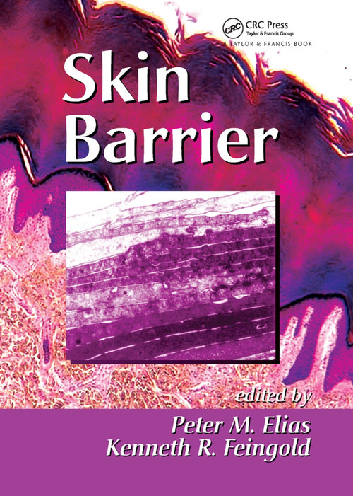 Skin Barrier by Peter M. Elias, Kenneth R. Feingold, 9780367392109