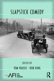 Slapstick Comedy by Tom Paulus, Rob King, 9780415801799