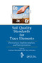 Soil Quality Standards for Trace Elements (Derivation, Implementation, and Interpretation) by Graham Merrington, Ilse Schoeters, 9780367383466