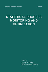 Statistical Process Monitoring and Optimization by Geoffrey Vining, 9780367579074