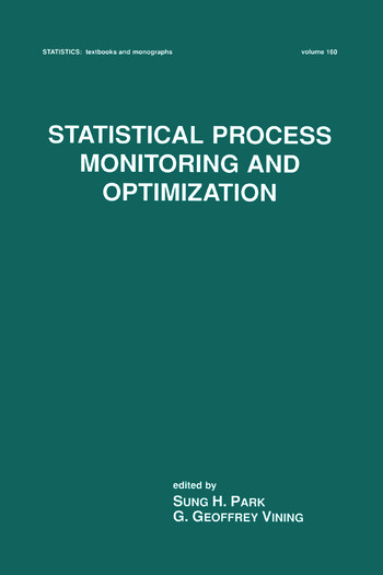 Statistical Process Monitoring and Optimization by Geoffrey Vining, 9780367579074
