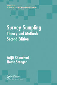 Survey Sampling (Theory and Methods, Second Edition) by Arijit Chaudhuri, Horst Stenger, 9780367578091