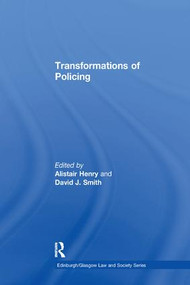 Transformations of Policing by Alistair Henry, David J. Smith, 9781138264090