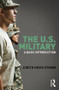 The US Military (A Basic Introduction) by Judith Hicks Stiehm, 9780415782159
