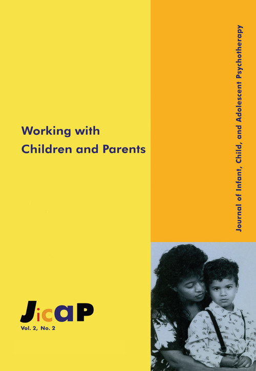 Working With Children (Journal of Infant, Child, and Adolescent Psychotherapy, 2.2) by Kirkland C. Vaughns, 9780881638028