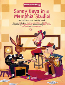 Sunny Days in a Memphis Studio! (We're a Possum Family Band (Book 3)) by B Krieger, 9782898360831
