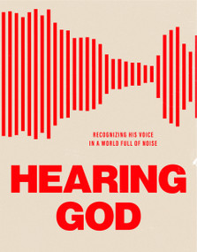 Hearing God (Recognizing His Voice in a World Full of Noise) by Jeff Little, 9781954961166