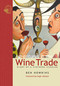 Adventures in the Wine Trade (Diary of a Vintner's Scholar) by Ben Howkins, 9781913141455