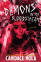 Demons In My Bloodstream by Anna Kubik, Candace Nola, 9781639511747
