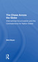 The Chase Across The Globe (International Accumulation And The Contradictions For Nation States) by Dick Bryan, 9780367306212
