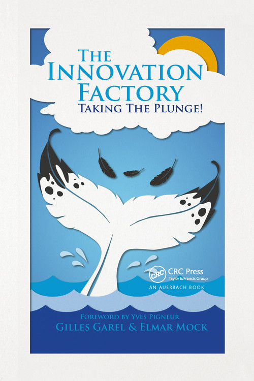 The Innovation Factory by Gilles Garel, Elmar Mock, 9781032340036