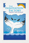 The Innovation Factory by Gilles Garel, Elmar Mock, 9781032340036