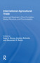 International Agricultural Trade (Advanced Readings In Price Formation, Market Structure, And Price Instability) by Andrew Schmitz, Gary Storey, 9780367170172
