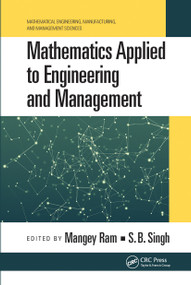 Mathematics Applied to Engineering and Management by Mangey Ram, S.B. Singh, 9780367779306