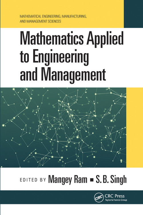 Mathematics Applied to Engineering and Management by Mangey Ram, S.B. Singh, 9780367779306