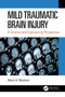 Mild Traumatic Brain Injury (A Science and Engineering Perspective) by Mark A. Mentzer, 9780367567767