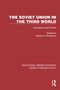 The Soviet Union in the Third World (Successes and Failures) - 9781032375946 by Robert H. Donaldson, 9781032375946