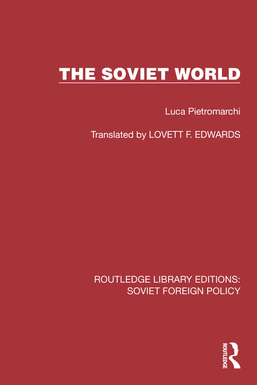 The Soviet World - 9781032373348 by Luca Pietromarchi, Lovett F. Edwards, 9781032373348