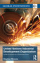 United Nations Industrial Development Organization (Industrial Solutions for a Sustainable Future) - 9781032234342 by Stephen Browne, 9781032234342