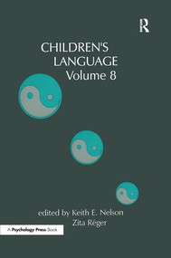 Children's Language (Volume 8) - 9781138876422 by Keith E. Nelson, Zita R‚ger, Zita Reger, 9781138876422