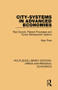 City-systems in Advanced Economies (Past Growth, Present Processes and Future Development Options) by Allan Pred, 9781138102255