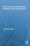 Class, Culture and Suburban Anxieties in the Victorian Era by Lara Baker Whelan, 9781138843561