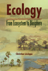Ecology (From Ecosystem to Biosphere) by Christian Leveque, 9780367446864