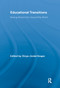 Educational Transitions (Moving Stories from Around the World) by Divya Jindal-Snape, 9780415647434