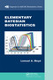 Elementary Bayesian Biostatistics by Lemuel A. Moyé, 9780367388799