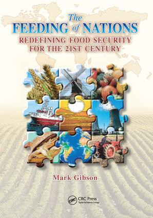 The Feeding of Nations (Redefining Food Security for the 21st Century) by Mark Gibson, 9781138198517