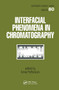 Interfacial Phenomena In Chromatography by Emile Pefferkorn, 9780367455682