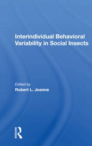 Interindividual Behavioral Variability In Social Insects by Robert L. Jeanne, 9780367160487