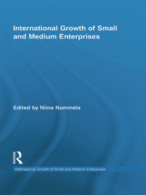 International Growth of Small and Medium Enterprises by Niina Nummela, 9780415648691
