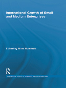 International Growth of Small and Medium Enterprises by Niina Nummela, 9780415648691