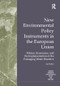 New Environmental Policy Instruments in the European Union (Politics, Economics, and the Implementation of the Packaging Waste Directive) by Ian Bailey, 9781138273009